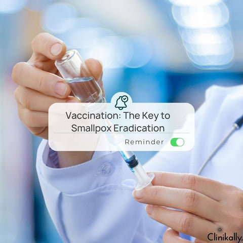 Vaccination: The Key to Smallpox Eradication