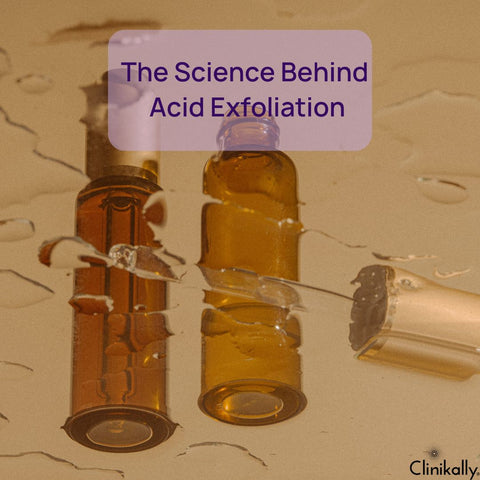 The Science Behind Acid Exfoliation