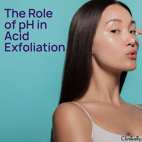 The Role of pH in Acid Exfoliation