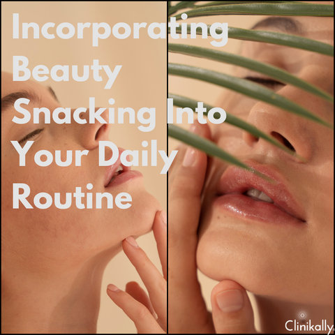 Incorporating Beauty Snacking Into Your Daily Routine