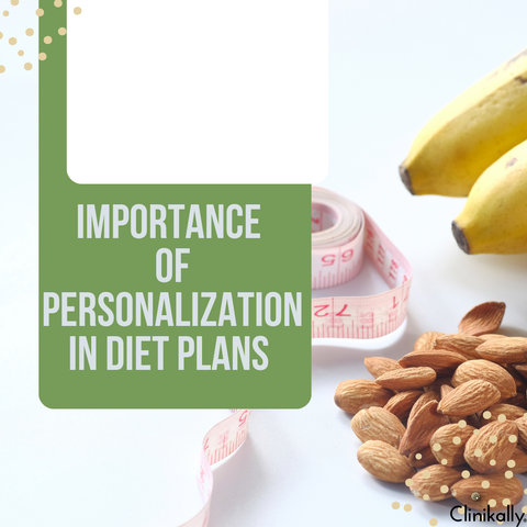 Importance of Personalization in Diet Plans