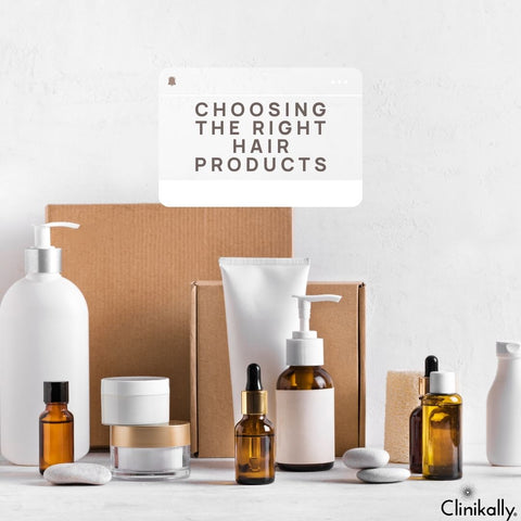 Choosing the Right Hair Products