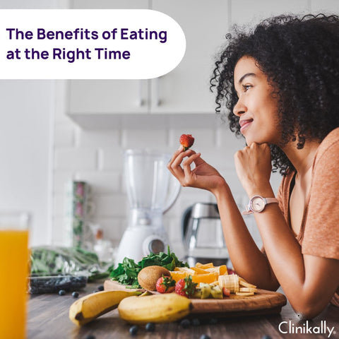 The Benefits of Eating at the Right Time