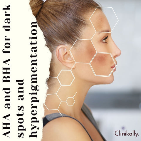 AHA and BHA for dark spots and hyperpigmentation