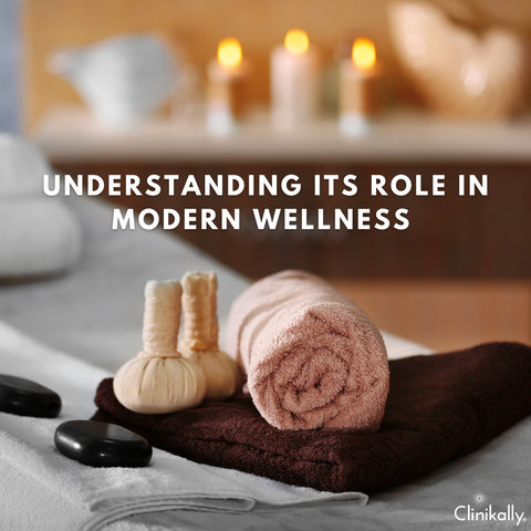 Understanding Its Role in Modern Wellness