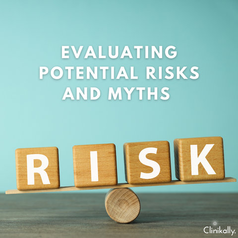 Evaluating Potential Risks and Myths
