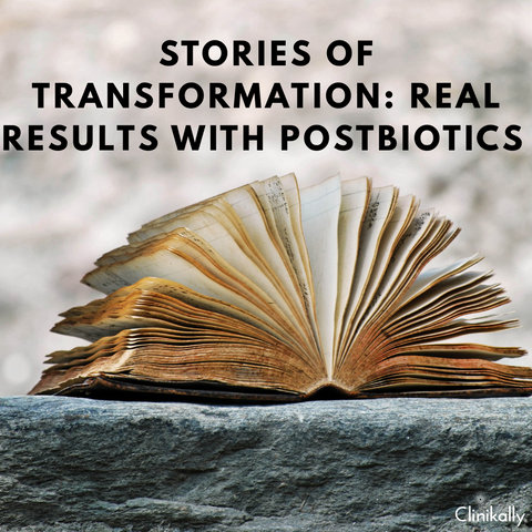 Stories of Transformation: Real Results with Postbiotics