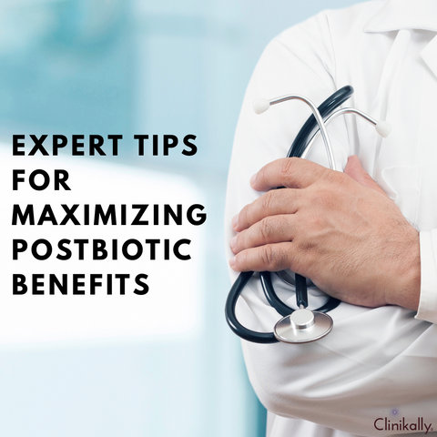 Expert Tips for Maximizing Postbiotic Benefits