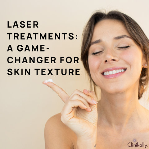 Laser Treatments: A Game-Changer for Skin Texture