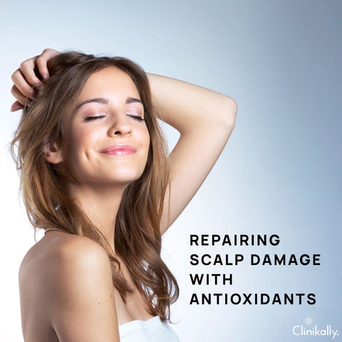 Repairing Scalp Damage with Antioxidants