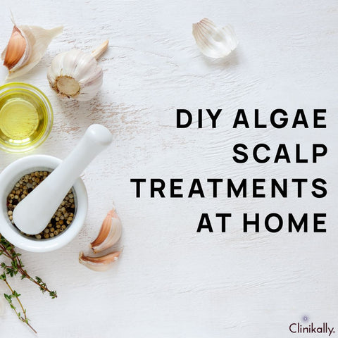 DIY Algae Scalp Treatments at Home