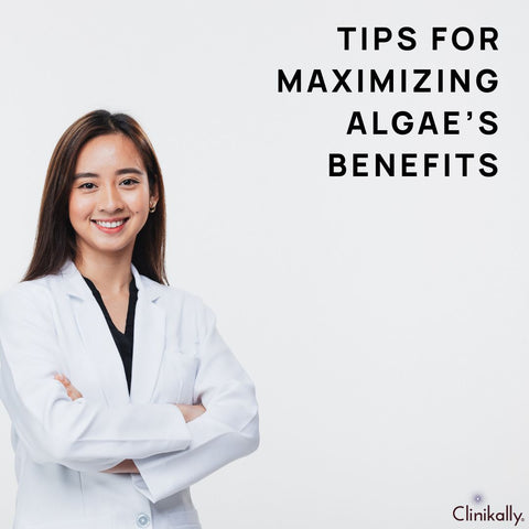Tips for Maximizing Algae’s Benefits