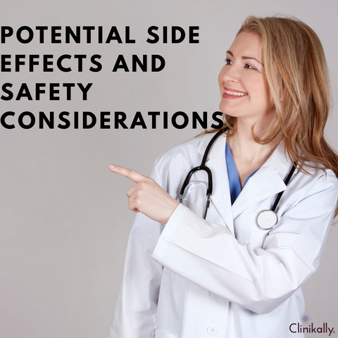 Potential Side Effects and Safety Considerations