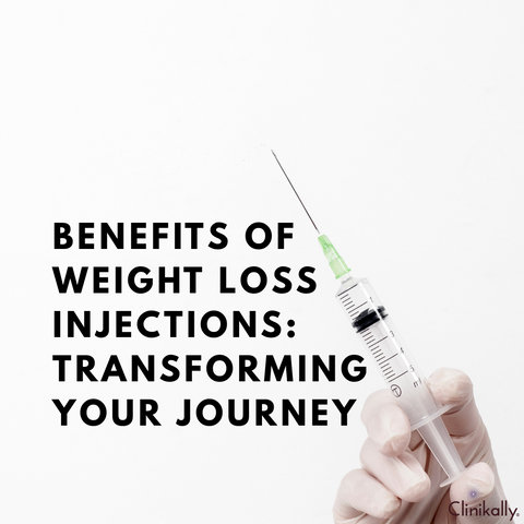 Benefits of Weight Loss Injections: Transforming Your Journey
