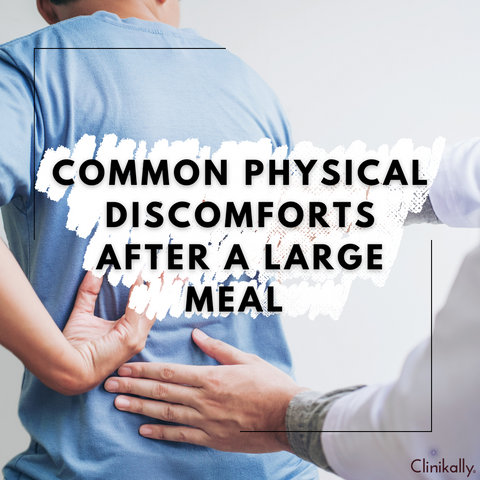 Common Physical Discomforts After a Large Meal