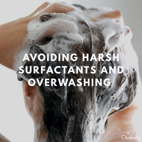 Avoiding Harsh Surfactants and Overwashing