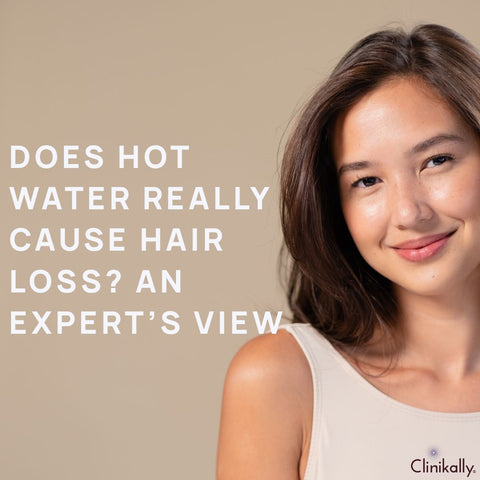 Does Hot Water Really Cause Hair Loss? An Expert’s View