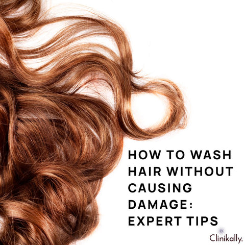 How to Wash Hair Without Causing Damage: Expert Tips