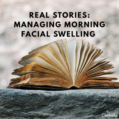 Real Stories: Managing Morning Facial Swelling