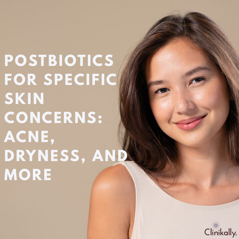 Postbiotics for Specific Skin Concerns: Acne, Dryness, and More