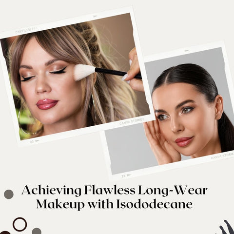 Achieving Flawless Long-Wear Makeup with Isododecane