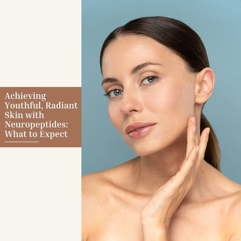 Achieving Youthful, Radiant Skin with Neuropeptides: What to Expect