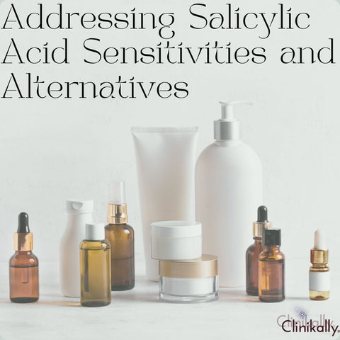 Addressing Salicylic Acid Sensitivities and Alternatives