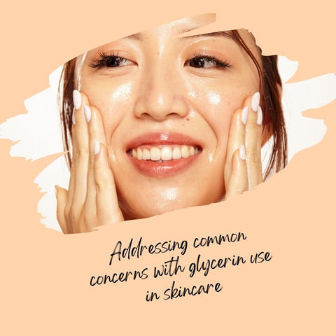 Addressing common concerns with glycerin use in skincare
