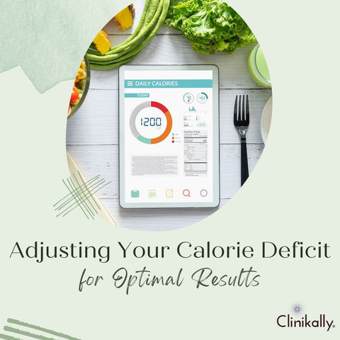 Adjusting Your Calorie Deficit for Optimal Results