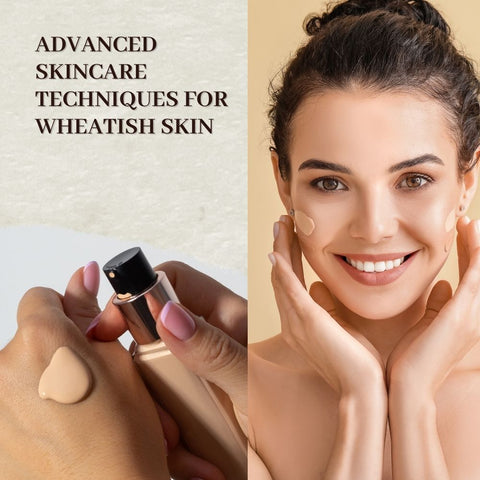 Advanced Skincare Techniques for Wheatish Skin