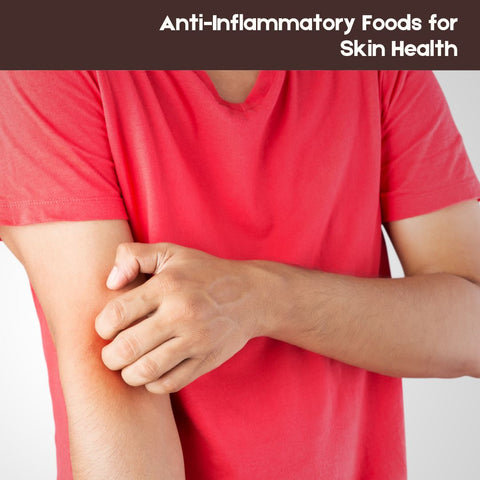 Anti-Inflammatory Foods for Skin Health