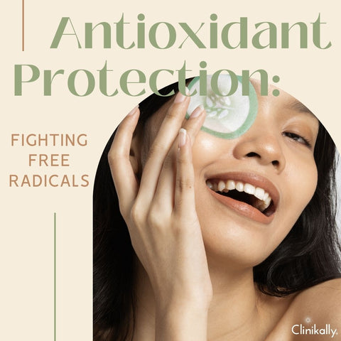 Antioxidant Protection: Fighting Free Radicals