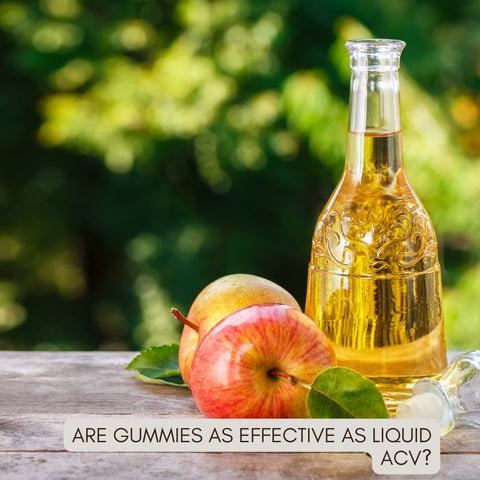 Are Gummies as Effective as Liquid ACV?