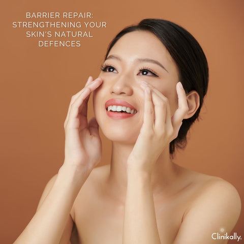 Barrier Repair: Strengthening Your Skin's Natural Defences