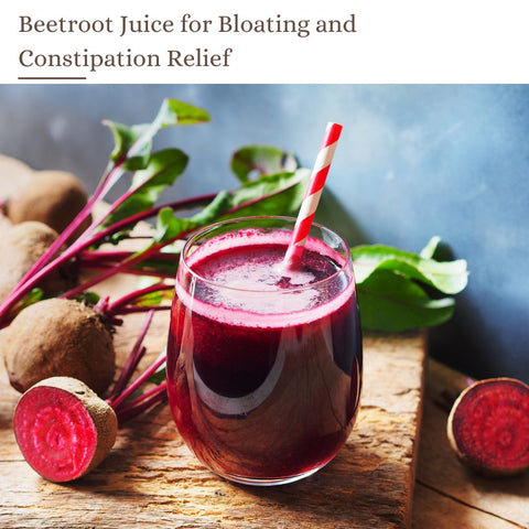 Beetroot Juice for Bloating and Constipation Relief