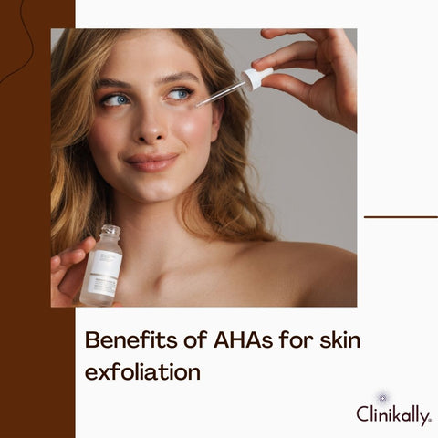 Benefits of AHAs for skin exfoliation