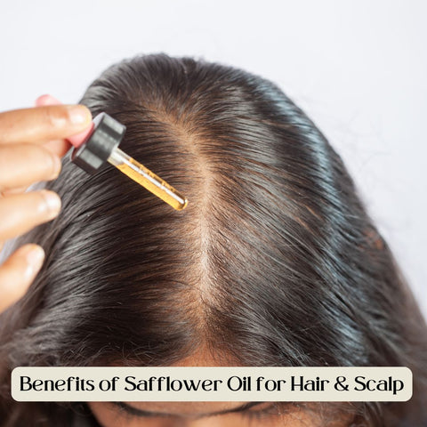 Benefits of Safflower Oil for Hair & Scalp