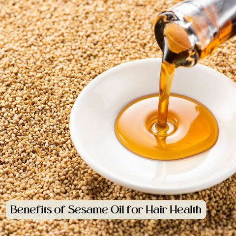 Benefits of Sesame Oil for Hair Health