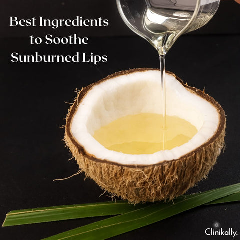 Best Ingredients to Soothe Sunburned Lips
