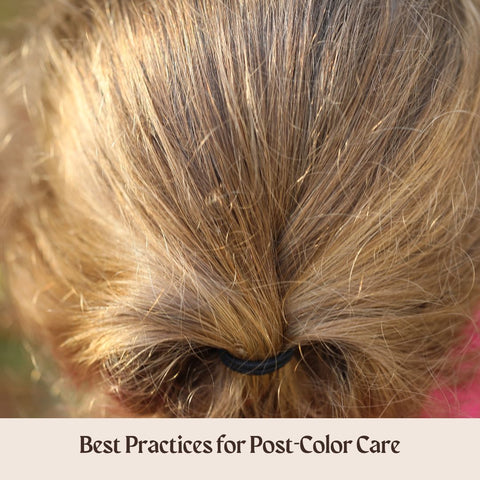 Best Practices for Post-Color Care