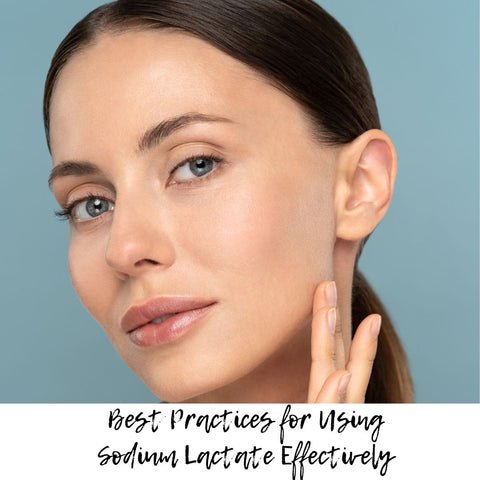 Best Practices for Using Sodium Lactate Effectively