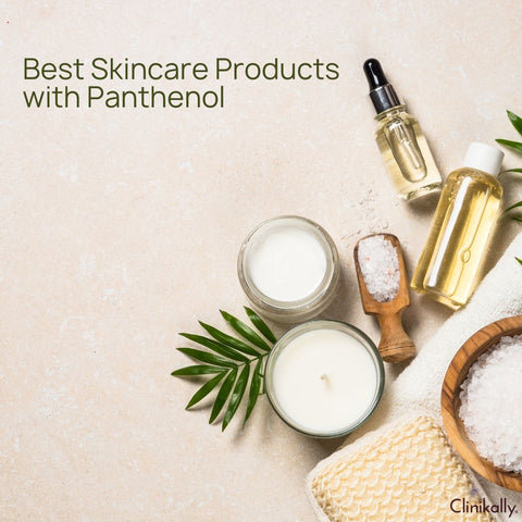 Best Skincare Products with Panthenol