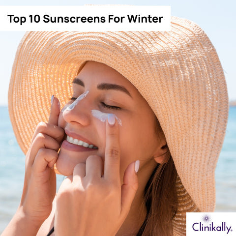 Top 10 Sunscreens for Winter for All Skin Types