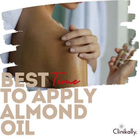 Best Time to Apply Almond Oil