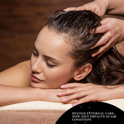 Beyond External Care: How Diet Impacts Scalp Condition