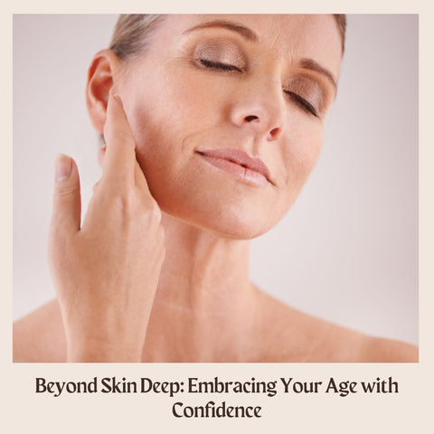 Beyond Skin Deep: Embracing Your Age with Confidence