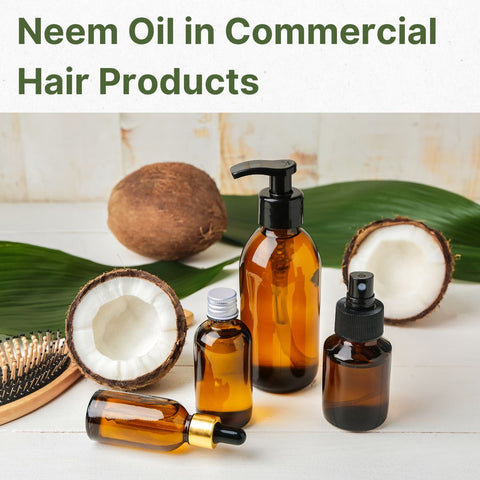 Neem Oil in Commercial Hair Products