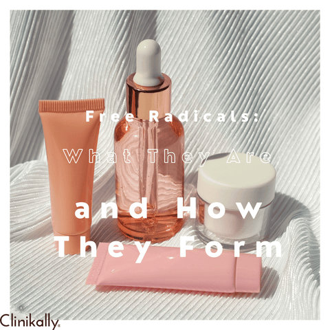 Free Radicals: What They Are and How They Form