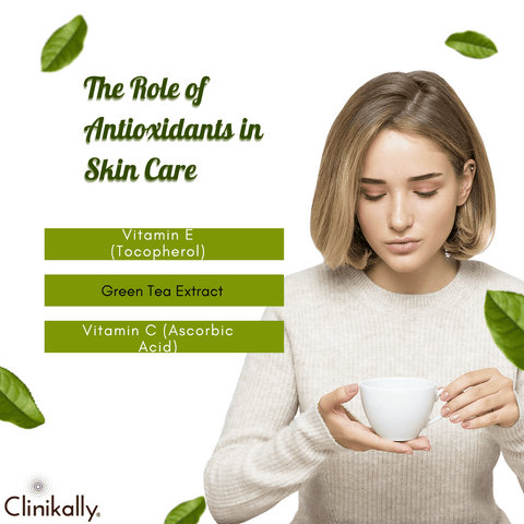 The Role of Antioxidants in Skin Care