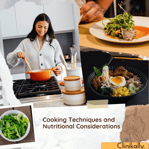 Cooking Techniques and Nutritional Considerations